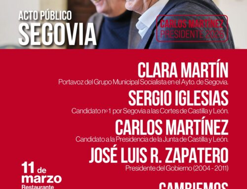 Zapatero y Carlos Martínez protagonizan en Segovia el acto central del PSOE para impulsar el cambio en Castilla y León